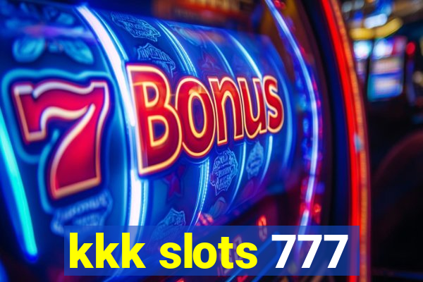 kkk slots 777