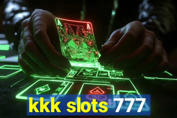 kkk slots 777