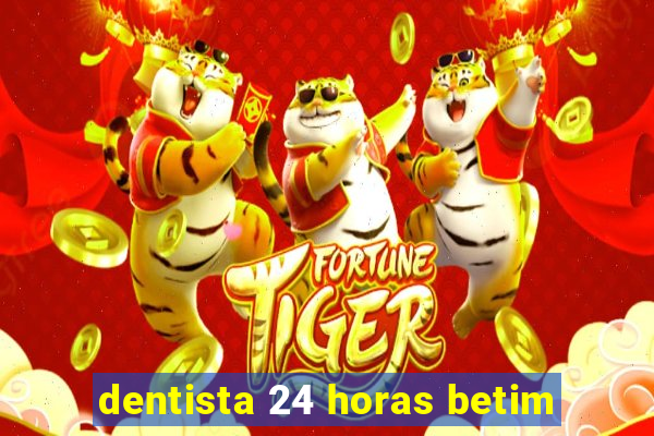 dentista 24 horas betim