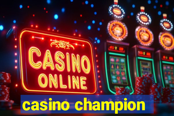 casino champion