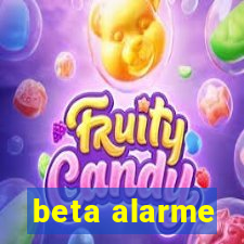 beta alarme