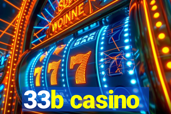 33b casino