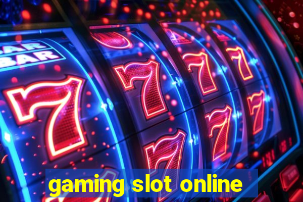 gaming slot online