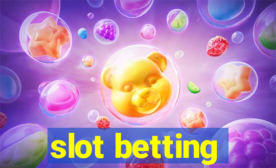 slot betting