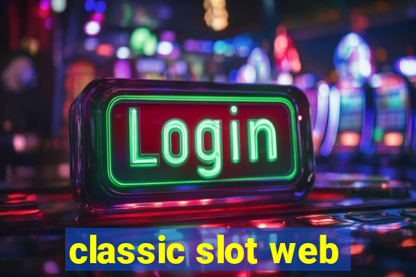 classic slot web