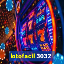 lotofacil 3032