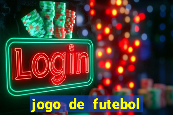 jogo de futebol aposta online