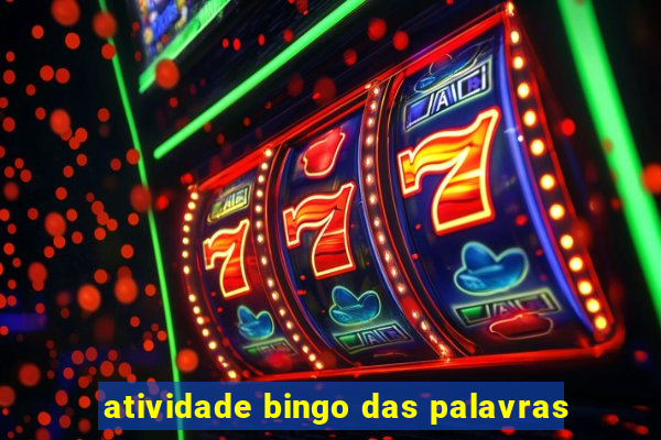 atividade bingo das palavras