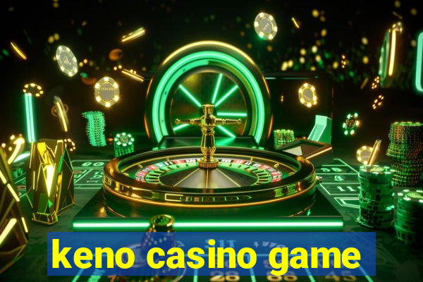 keno casino game