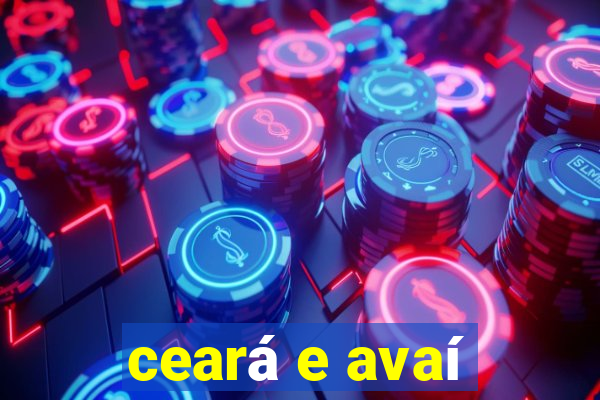 ceará e avaí