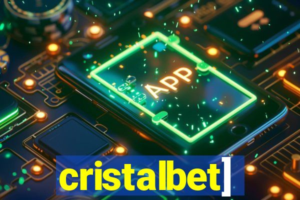 cristalbet]