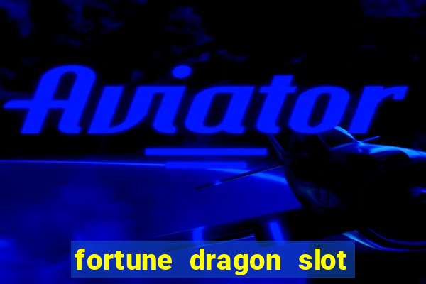 fortune dragon slot pg soft