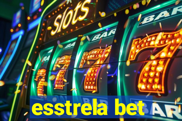 esstrela bet