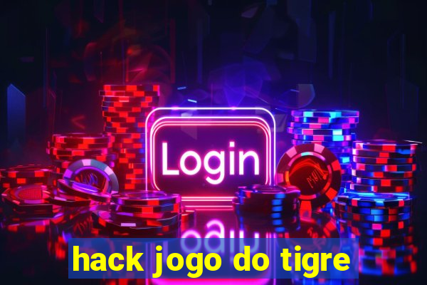 hack jogo do tigre