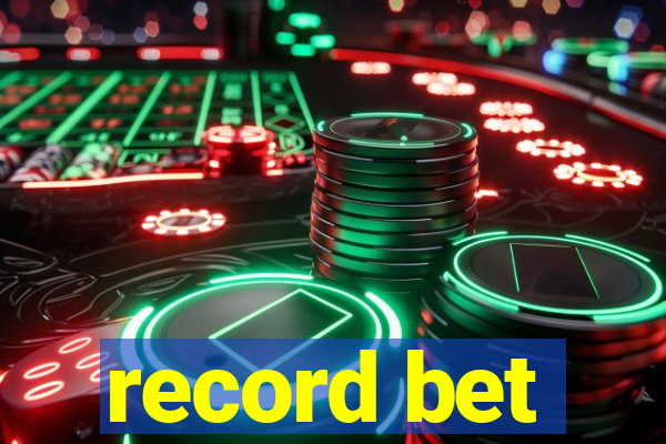 record bet