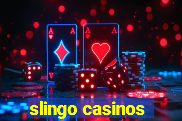 slingo casinos