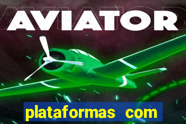 plataformas com deposito de 1 real