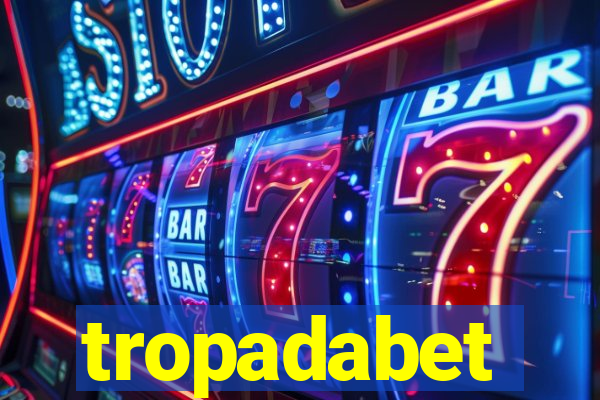 tropadabet