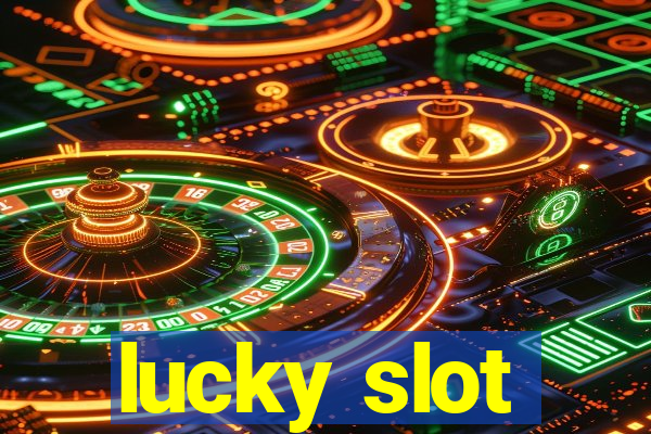 lucky slot