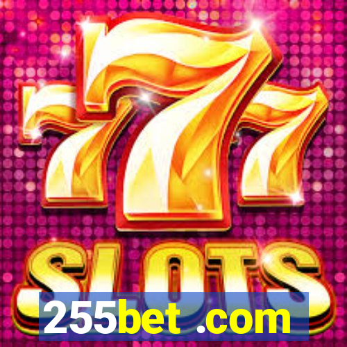 255bet .com