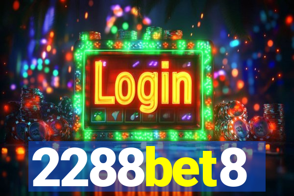 2288bet8