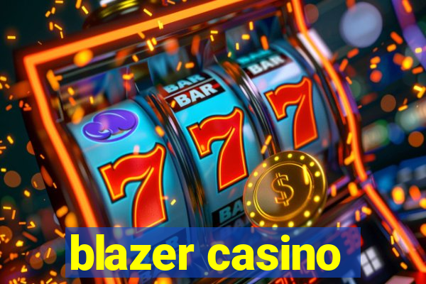 blazer casino