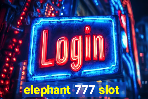 elephant 777 slot