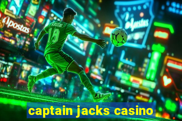 captain jacks casino