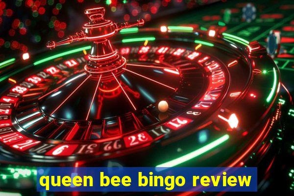 queen bee bingo review