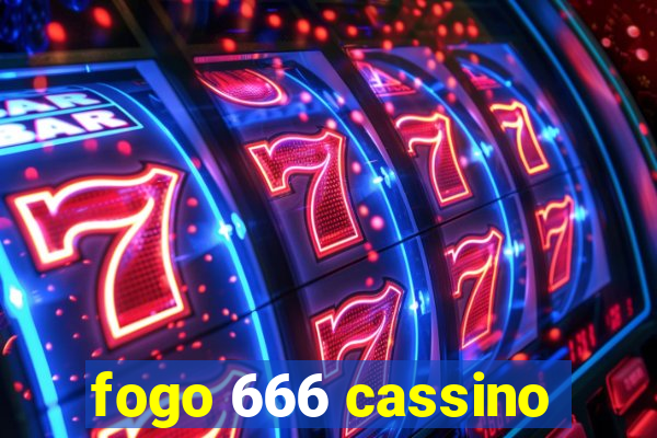 fogo 666 cassino