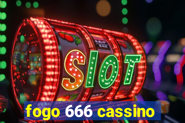 fogo 666 cassino