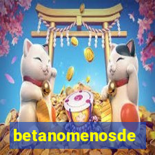 betanomenosde