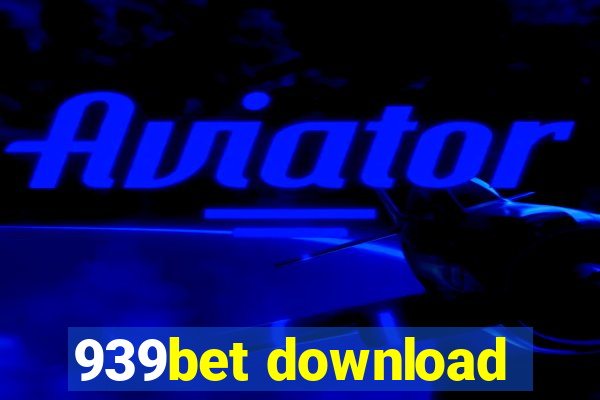 939bet download