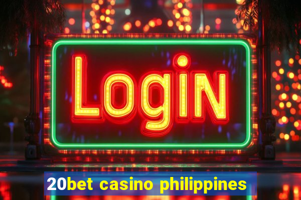 20bet casino philippines