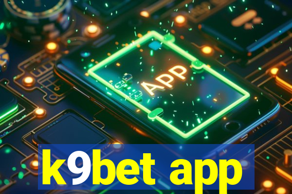 k9bet app