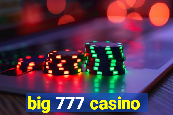 big 777 casino