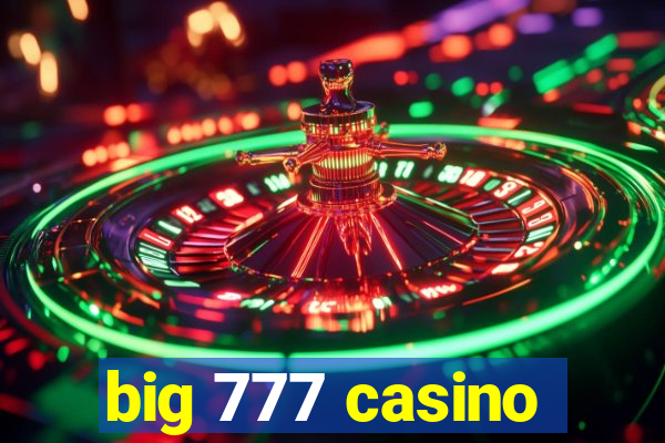 big 777 casino