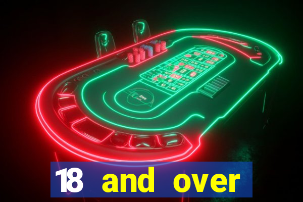 18 and over casinos near me