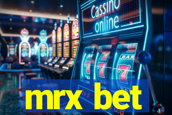 mrx bet