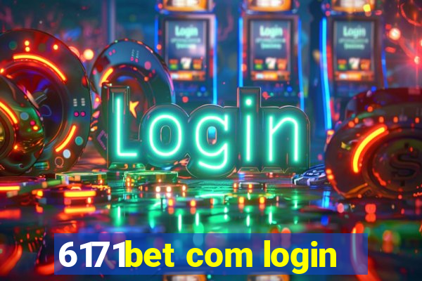 6171bet com login