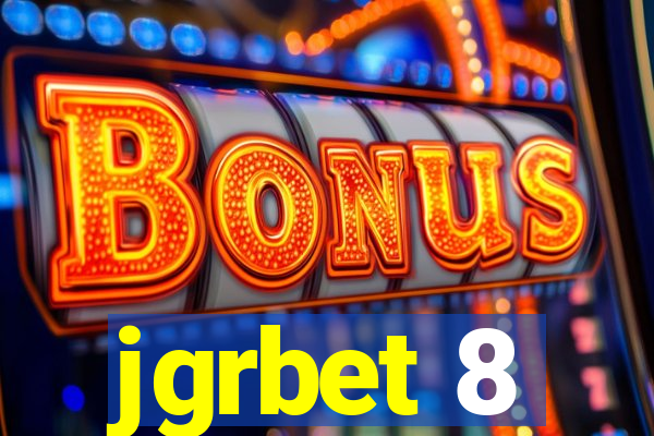 jgrbet 8