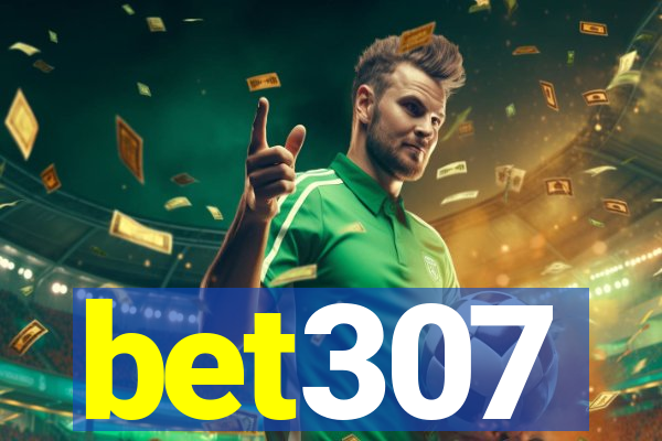 bet307