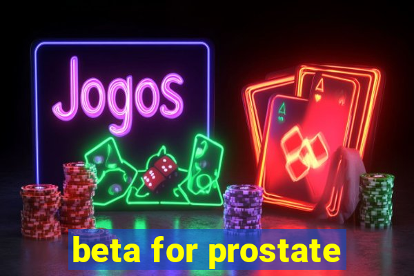 beta for prostate