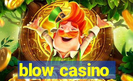 blow casino