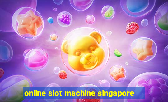 online slot machine singapore