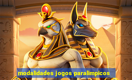 modalidades jogos paralimpicos