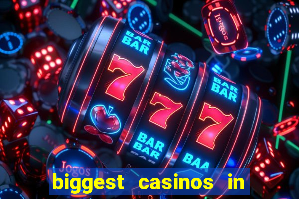 biggest casinos in the us