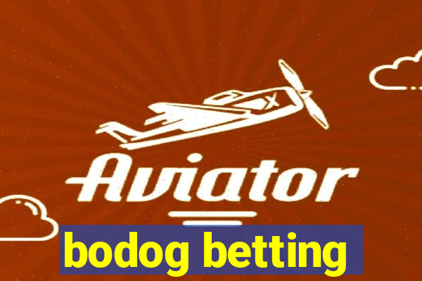 bodog betting