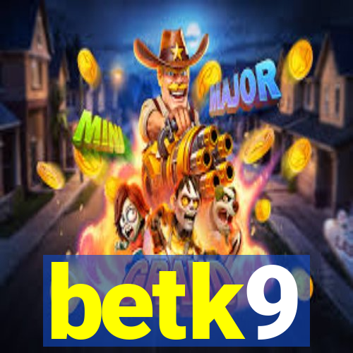 betk9