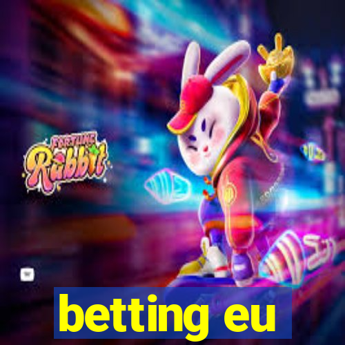 betting eu